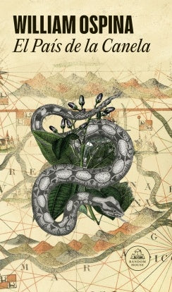 PAIS DE LA CANELA, EL | WILLIAM OSPINA