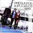 SIETE | PRESUNTOS IMPLICADOS