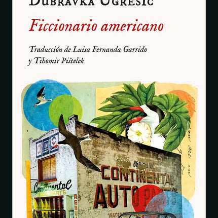 FICCIONARIO AMERICANO | DUBRAVKA UGRESIC