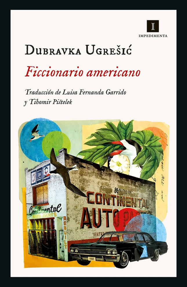 FICCIONARIO AMERICANO | DUBRAVKA UGRESIC