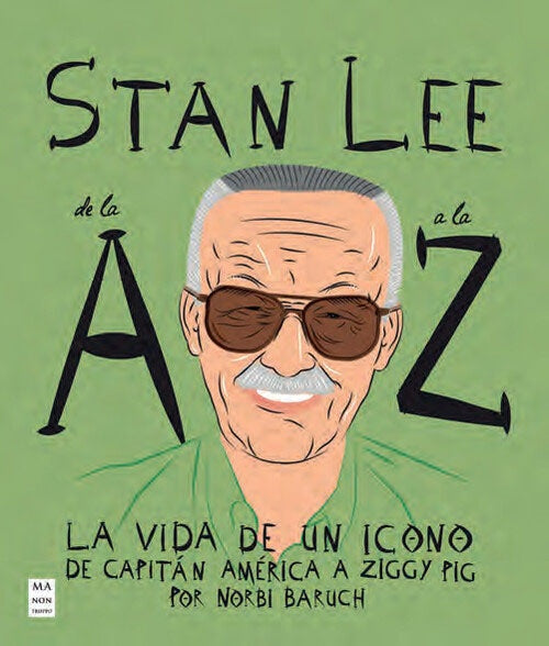STAN LEE DE LA A A LA Z | NORBI BARUCH
