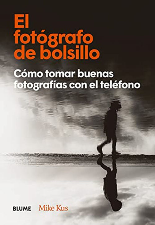 FOTOGRAFO DE BOLSILLO, EL | MIKE KUS