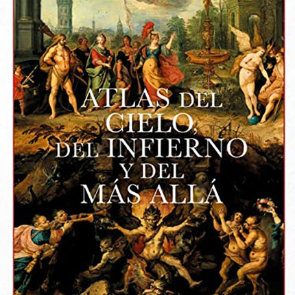 ATLAS DEL CIELO, DEL INFIERNO Y DEL MAS ALLA | EDWARD BROOKE-HITCHING