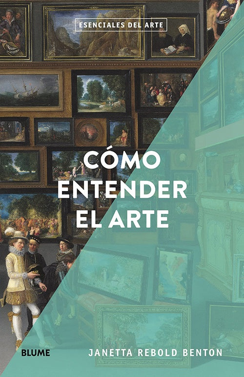 COMO ENTENDER EL ARTE | JANETTA REBOLD BENTON