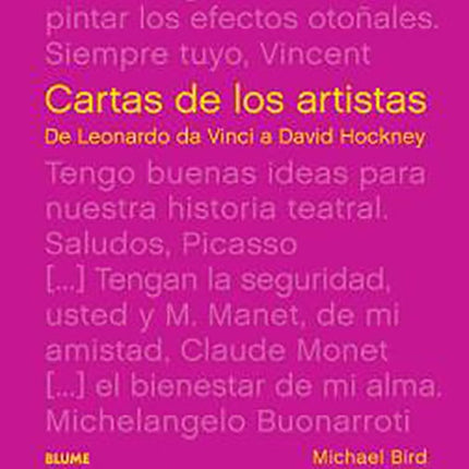 CARTAS DE LOS ARTISTAS: DE LEONARDO DA VINCI A DAVID HOCKNEY | MICHAEL BIRD