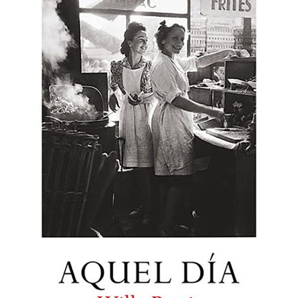 AQUEL DIA | WILLY RONIS