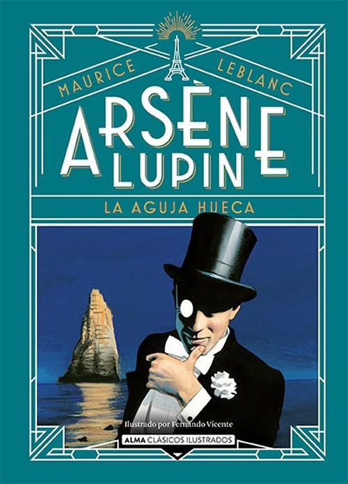 ARSENE LUPIN Y LA AGUJA HUECA | MAURICE LEBLANC