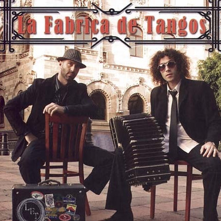 LA FABRICA DE TANGOS | LA FABRICA DE TANGOS