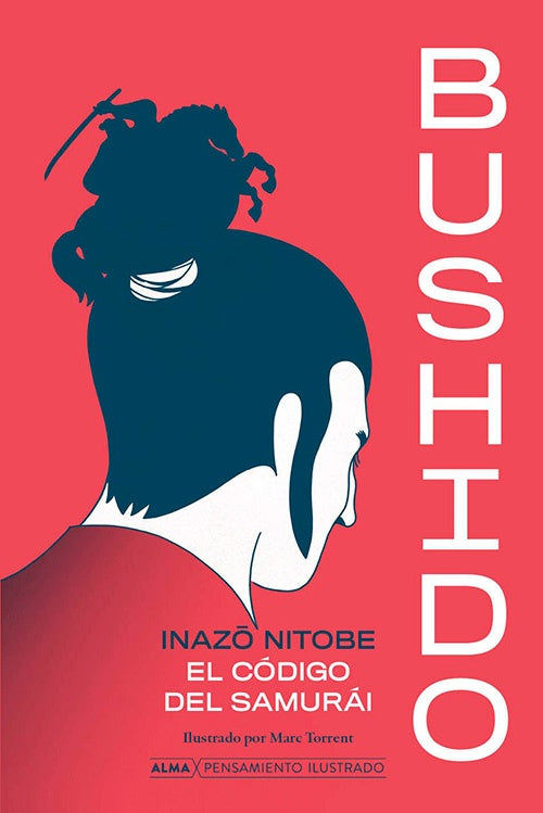 BUSHIDO: EL CODIGO SAMURAI | INAZO NITOBE