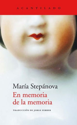 EN MEMORIA DE LA MEMORIA | MARIA STEPANOVA