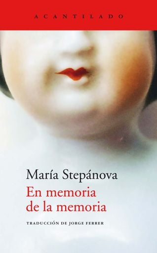 EN MEMORIA DE LA MEMORIA | MARIA STEPANOVA