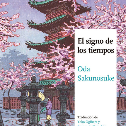 SIGNO DE LOS TIEMPOS, EL | ODA SAKUNOSUKE