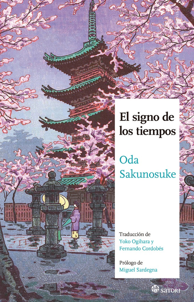 SIGNO DE LOS TIEMPOS, EL | ODA SAKUNOSUKE