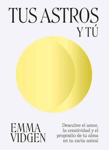 TUS ASTROS Y TU | EMMA VIDGEN