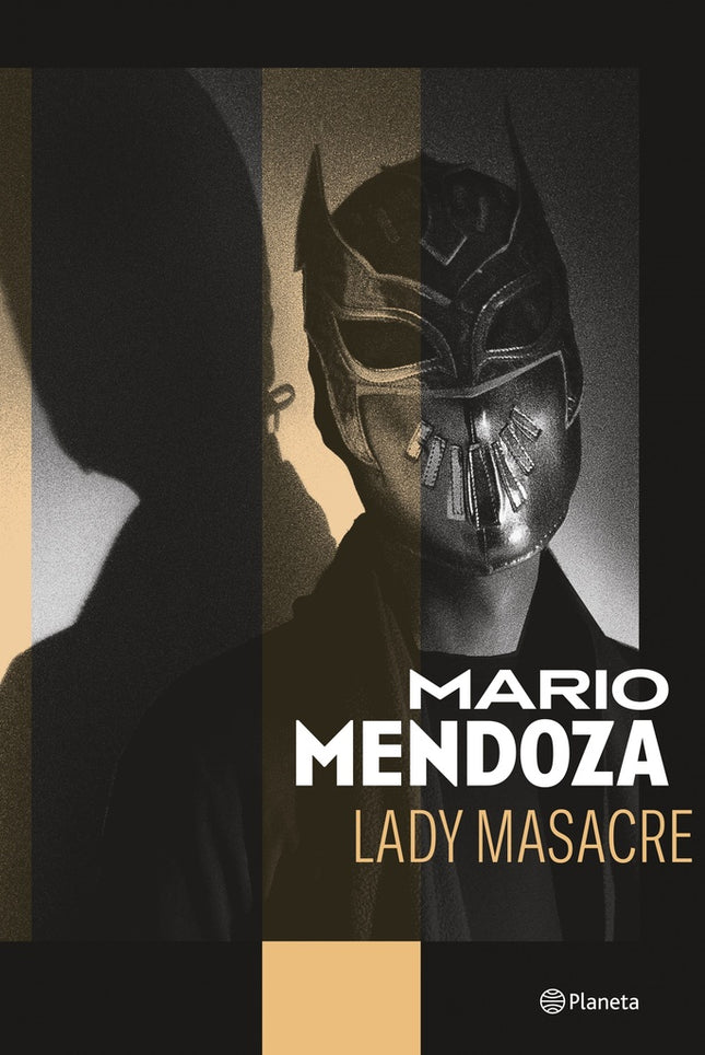 LADY MASACRE | MARIO MENDOZA