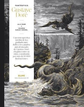 FANTASTICO. GUSTAVE DORE | ALIX PARE