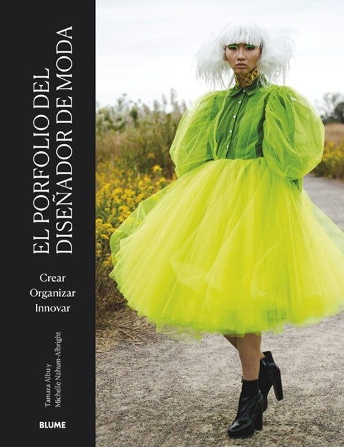 PORTAFOLIO DEL DISEÑADOR DE MODA, EL | TAMARA ALBU