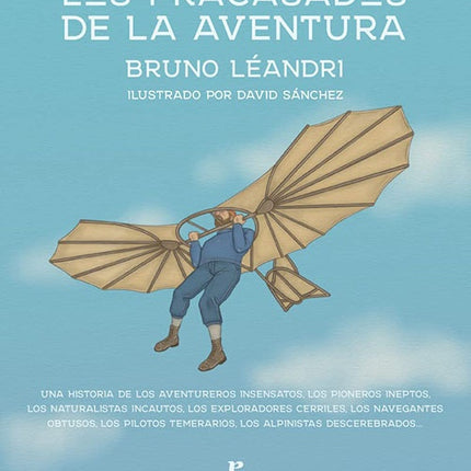 FRACASADOS DE LA AVENTURA, LOS | BRUNO LEANDRI