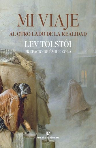 MI VIAJE AL OTRO LADO DE LA REALIDAD | LEV TOLSTOI