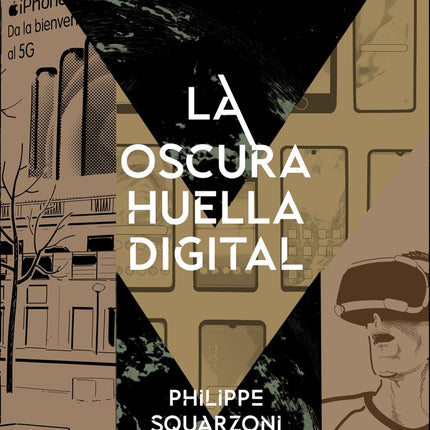 LA OSCURA HUELLA DIGITAL | PHILIPPE SQUARZONI