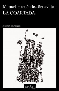 COARTADA, LA | MANUEL HERNANDEZ BENAVIDES