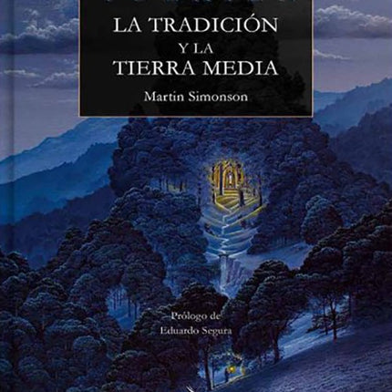 TOLKIEN, LA TRADICION Y LA TIERRA MEDIA | MARTIN SIMONSON