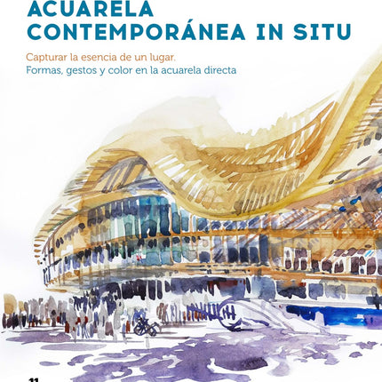 ACUARELA CONTEMPORANEA IN SITU | MARION RIVOLIER