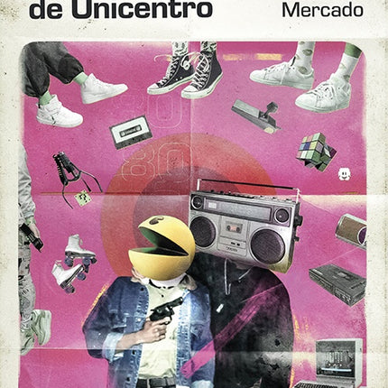 SE LLAMABAN LOS BILLIS DE UNICENTRO | FELIPE MERCADO