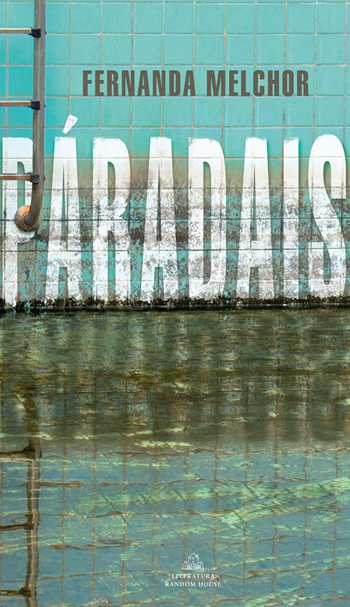 PARADAIS | FERNANDA MELCHOR