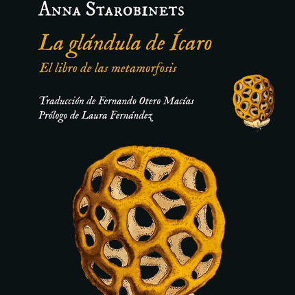 LA GLANDULA DE ICARO | ANNA STAROBINETS