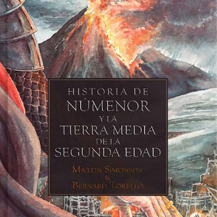HISTORIA DE NUMENOR Y LA TIERRA MEDIA DE LA SEGUNDA EDAD | MARTIN SIMONSON