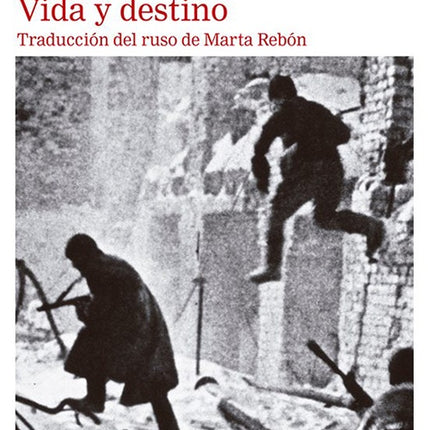 VIDA Y DESTINO | VASILI GROSSMAN