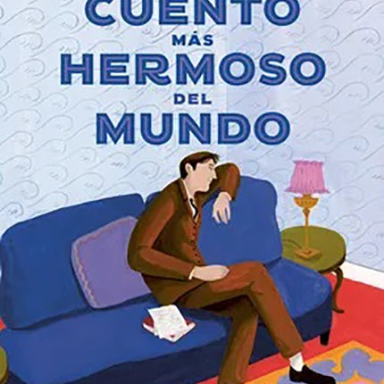 CUENTO MAS HERMOSO DEL MUNDO, EL | RUDYARD KIPLING