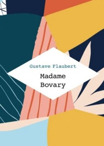 MADAME BOVARY | GUSTAVE FLAUBERT