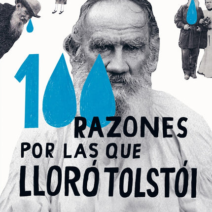 100 RAZONES POR LAS QUE LLORO TOLSTOI | KATIA GUSCHINA