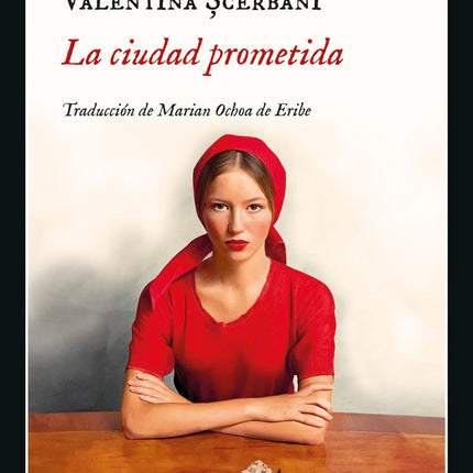 CIUDAD PROMETIDA, LA | VALENTINA SCERBANI