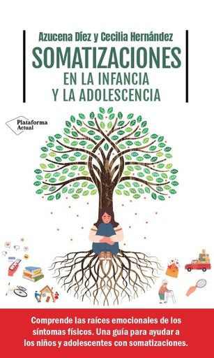 SOMATIZACIONES EN LA INFANCIA Y LA ADOLESCENCIA | AZUCENA DIEZ