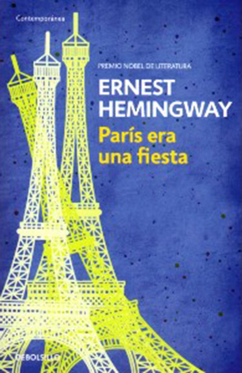 PARIS ERA UNA FIESTA | ERNEST HEMINGWAY