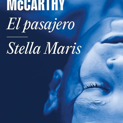 PASAJERO STELLA MARIS, EL | CORMAC MCCARTHY