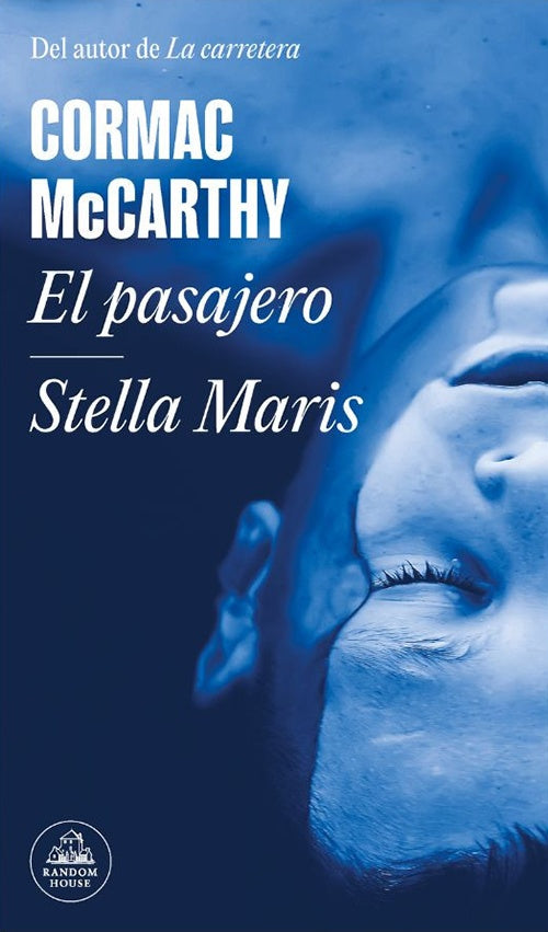PASAJERO STELLA MARIS, EL | CORMAC MCCARTHY