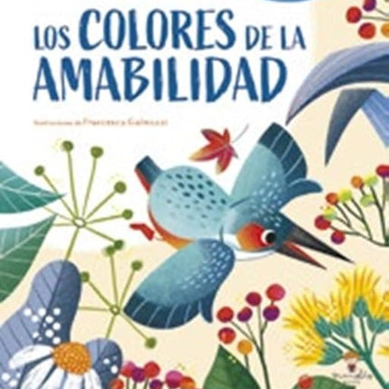 COLORES DE LA AMABILIDAD, LOS | MADDELENA SCHIAVO