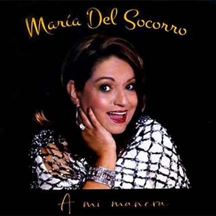 A MI MANERA | MARIA DEL SOCORRO