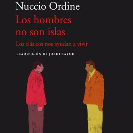 HOMBRES NO SON ISLAS, LOS | NUCCIO ORDINE