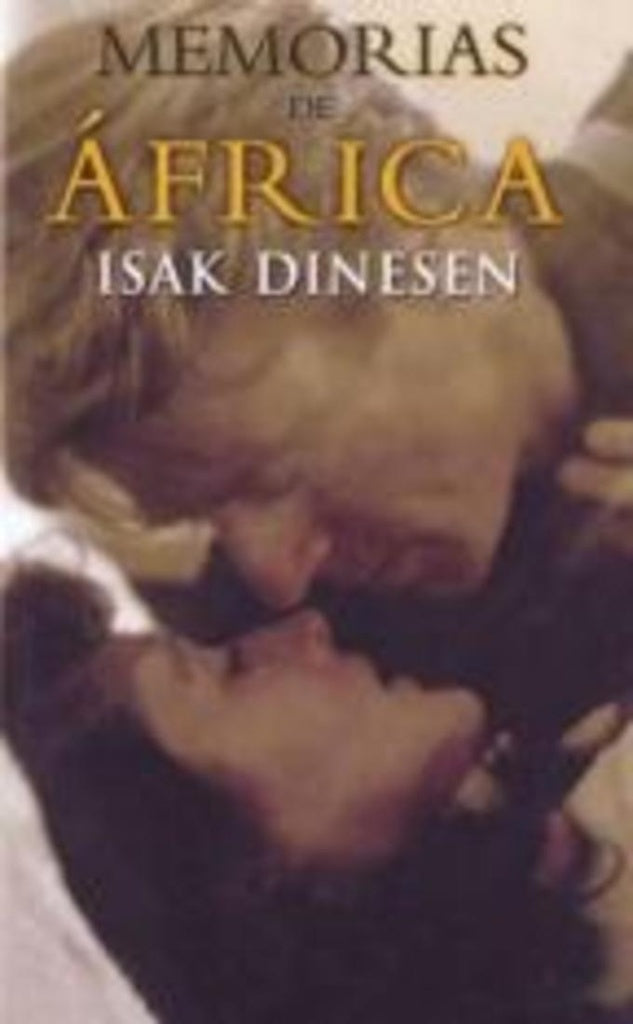 MEMORIAS DE AFRICA | ISAK DINESEN