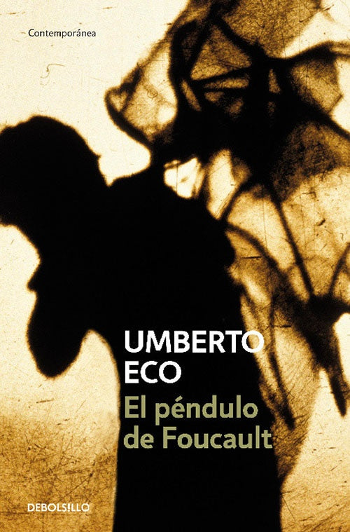PENDULO DE FOUCAULT, EL | UMBERTO ECO