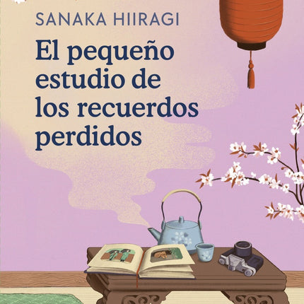 EL PEQUEÑO ESTUDIO DE LOS RECUERDOS PERDIDOS | SANAKA HIIRAGI