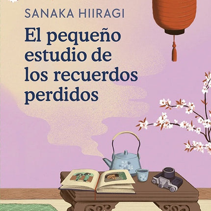 EL PEQUEÑO ESTUDIO DE LOS RECUERDOS PERDIDOS | SANAKA HIIRAGI