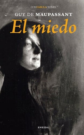 MIEDO, EL | GUY MAUPASSANT