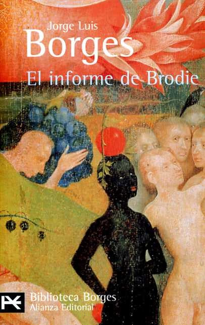 INFORME DE BRODIE, EL | JORGE LUIS BORGES
