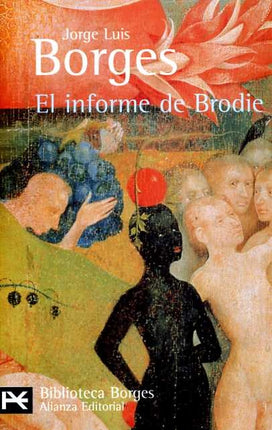 INFORME DE BRODIE, EL | JORGE LUIS BORGES